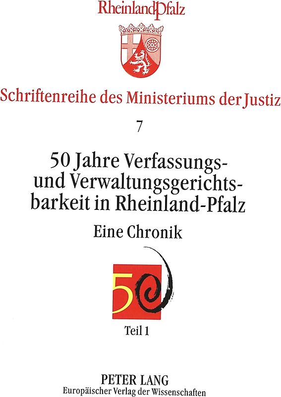 50 Jahre Verfassungs- und Verwaltungsgerichtsbarkeit in Rheinland-Pfalz