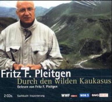 Durch den wilden Kaukasus