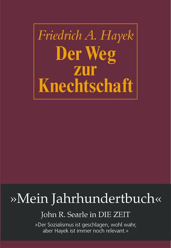 Der Weg zur Knechtschaft
