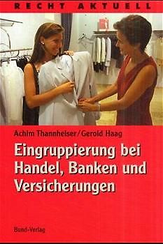 Eingruppierung der Beschäftigten bei Handel, Banken und Versicherungen