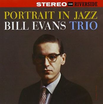 Bill Evans - Portrait in Jazz (Keepnews Collection)