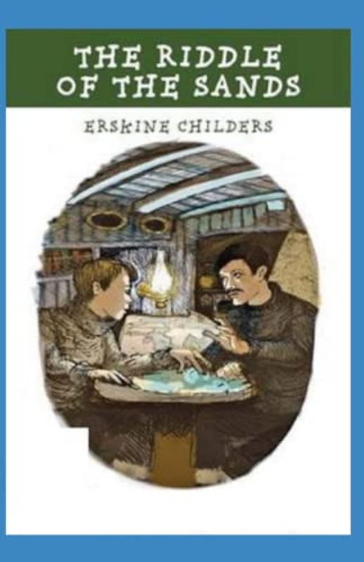 The Riddle of the Sands Annotated