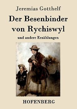 Der Besenbinder von Rychiswyl