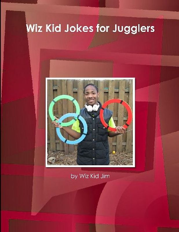 Wiz Kid Jokes for Jugglers
