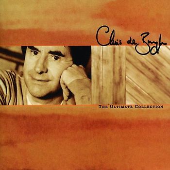 Chris De Burgh - The Ultimate Collection