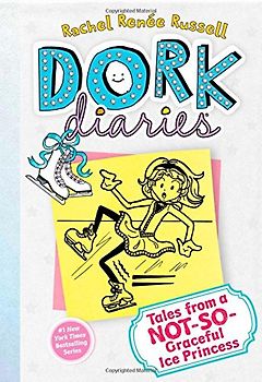 Dork Diaries 4: Tales from a Not-So-Graceful Ice Princess - Russell, Rachel Renee