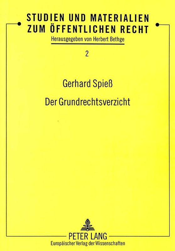 Der Grundrechtsverzicht