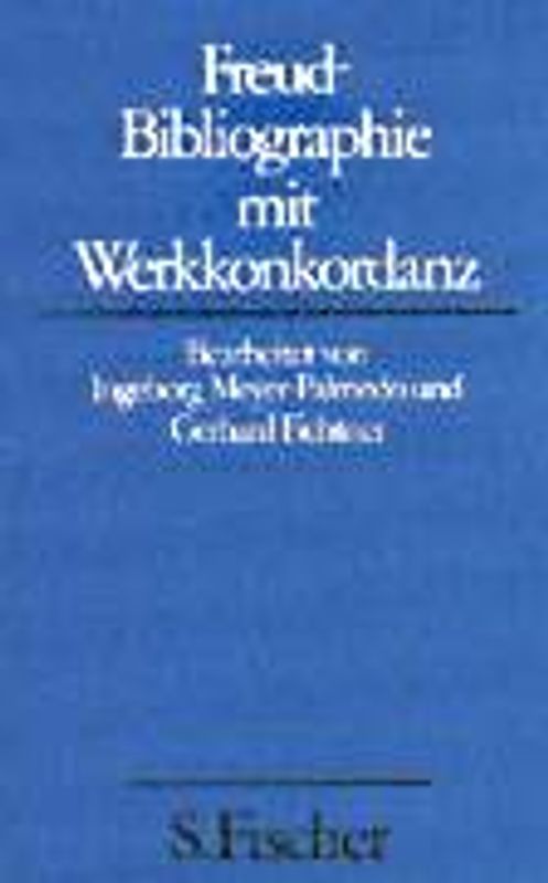 Freud-Bibliographie mit Werkkonkordanz
