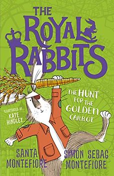 The Royal Rabbits of London: The Hunt for the Golden Carrot