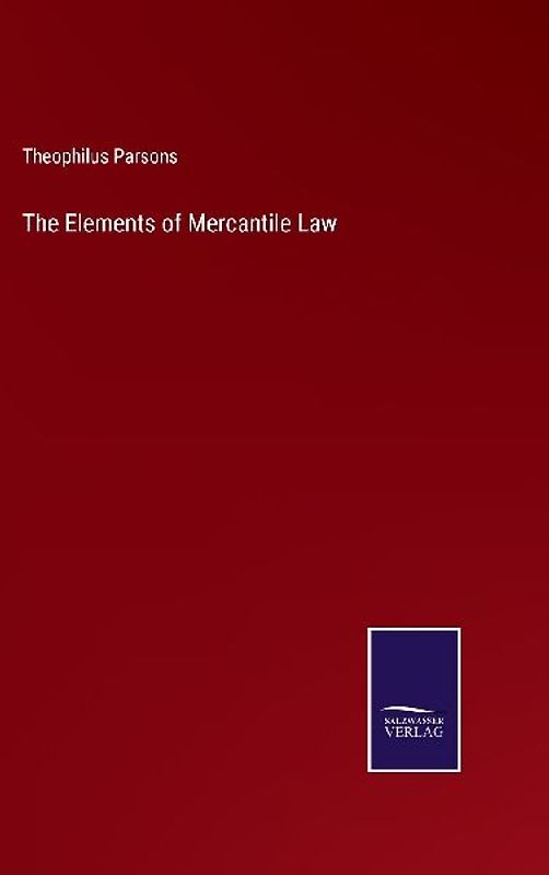 The Elements of Mercantile Law