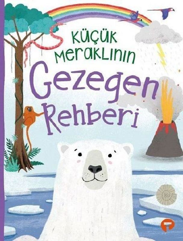 Kücük Meraklinin Gezegen Rehberi