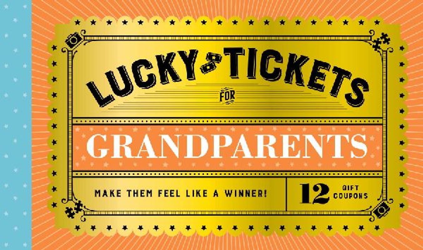 Lucky Tickets for Grandparents