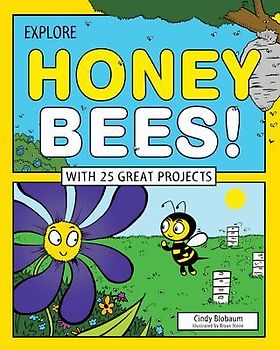 Explore Honey Bees!