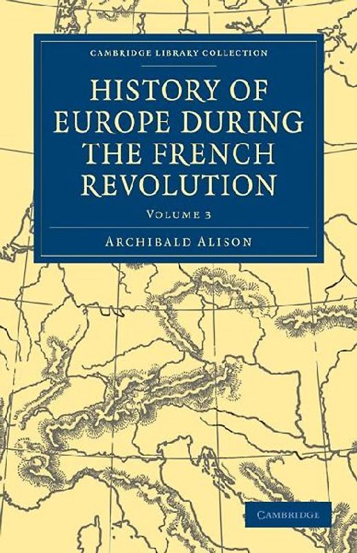 History of Europe During the French Revolution - Volume 3