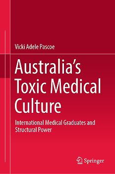 Australia’s Toxic Medical Culture
