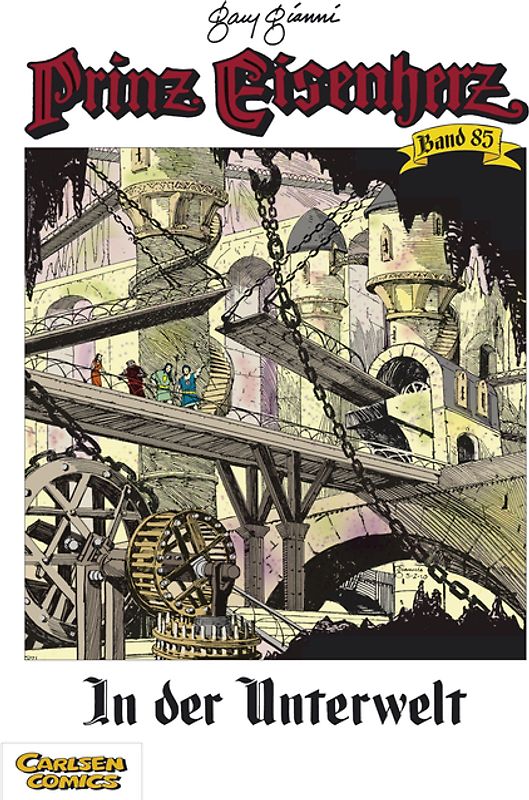 Prinz Eisenherz 85: In der Unterwelt