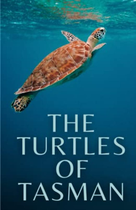The Turtles of Tasman: (Annotated)