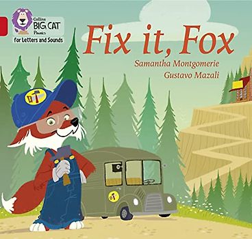 Fix it, Fox: Band 02A/Red A (Collins Big Cat Phonics for Letters and Sounds)