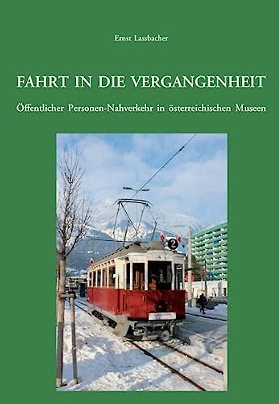 Fahrt in die Vergangenheit.