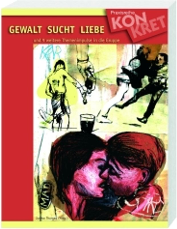 Gewalt Sucht Liebe