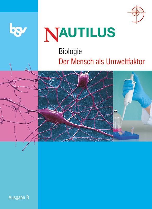 Nautilus - Bisherige Ausgabe B für Gymnasien in Bayern - 11. Jahrgangsstufe