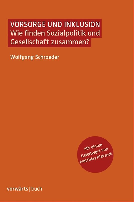 Vorsorge und Inklusion. Sozialpolitik am Wendepunkt