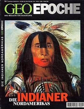GEO Epoche / GEO Epoche 4/00 - Indianer Nordamerikas