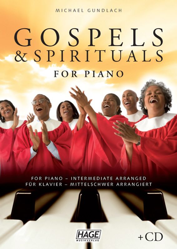 Gospels & Spirituals For Piano mit CD, mittelschwer. Die 40 schönsten und beliebtesten Gospels & Spirituals für Klavier
