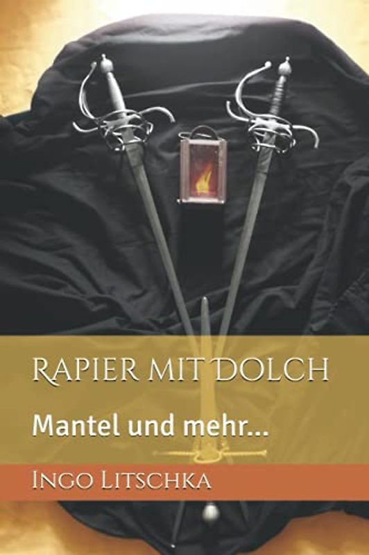 Rapier mit Dolch: Mantel und mehr... (System der Klingen)