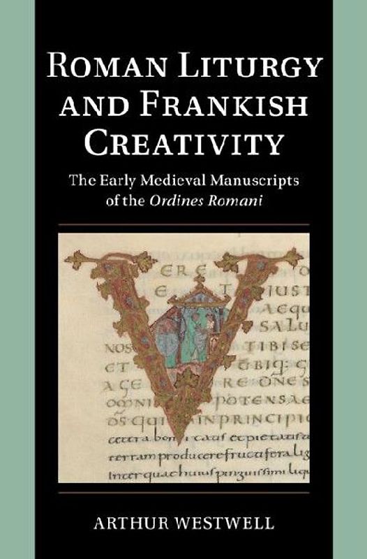 Roman Liturgy and Frankish Creativity