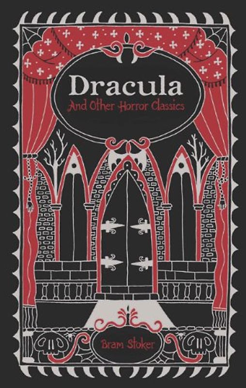Dracula and Other Horror Classics (Barnes & Noble Leatherbound Classic Collection) - Stoker, Bram