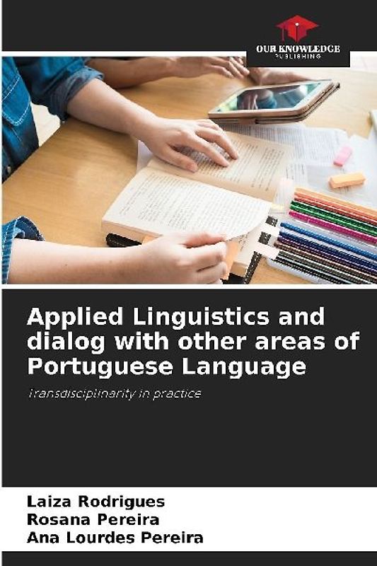 Applied Linguistics and dialog with other areas of Portuguese Language