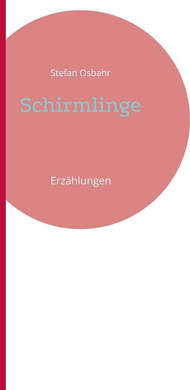 Schirmlinge