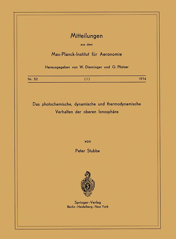 Das Photochemische, Dynamische und Thermodynamische Verhalten der Oberen Ionosphäre