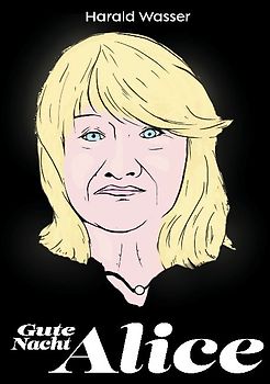 Gute Nacht, Alice!