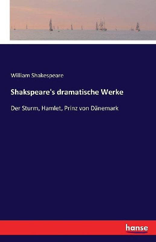 Shakspeare's dramatische Werke