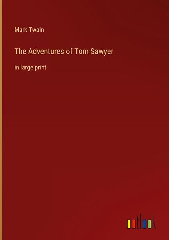 The Adventures of Tom Sawyer