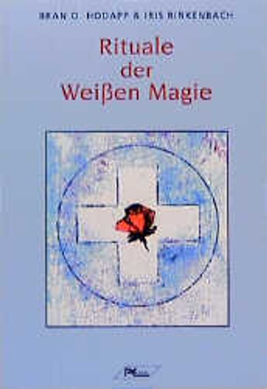 Rituale der Weißen Magie