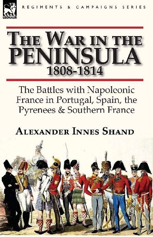 The War in the Peninsula, 1808-1814
