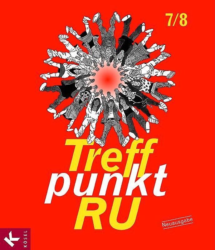 Treffpunkt RU 7/8 - Neuausgabe. Unterrichtswerk für kath. Religionslehre in der Sekundarstufe I.