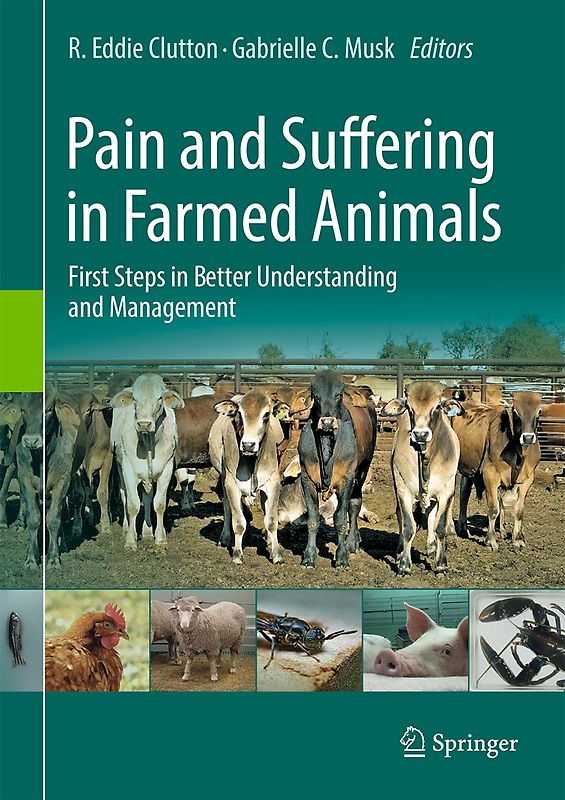 Pain and Suffering in Farmed Animals
