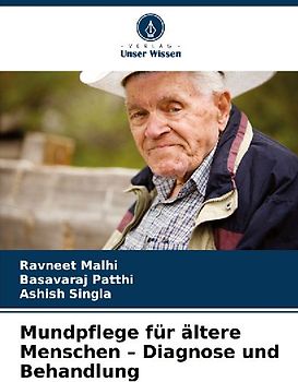 Mundpflege für ältere Menschen - Diagnose und Behandlung