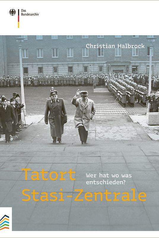 Tatort Stasi-Zentrale