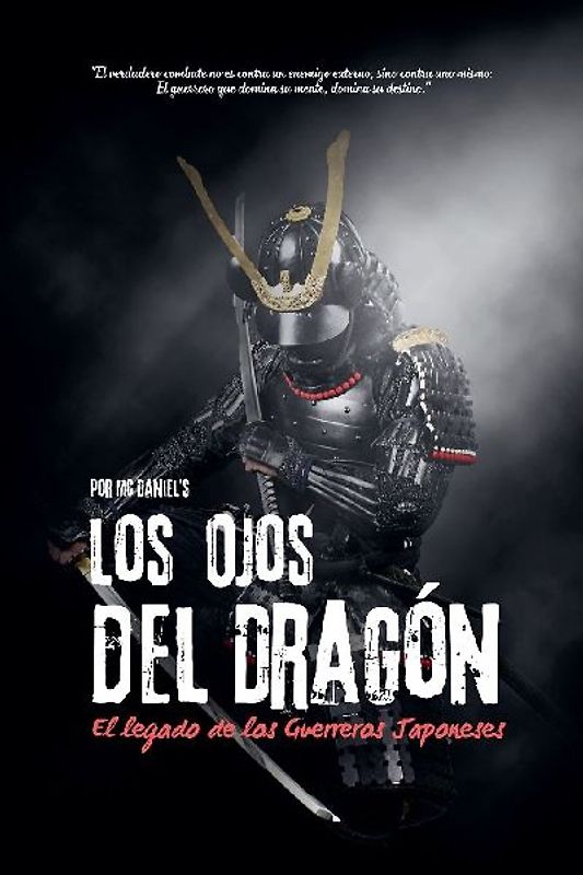 Los Ojos del Dragón, El Legado de los Guerreros Japoneses