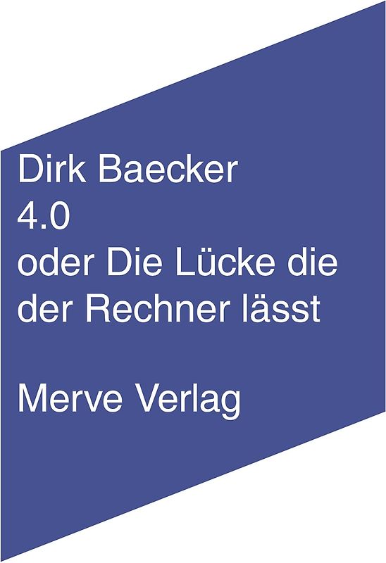 4.0 oder Die Lücke die der Rechner lässt