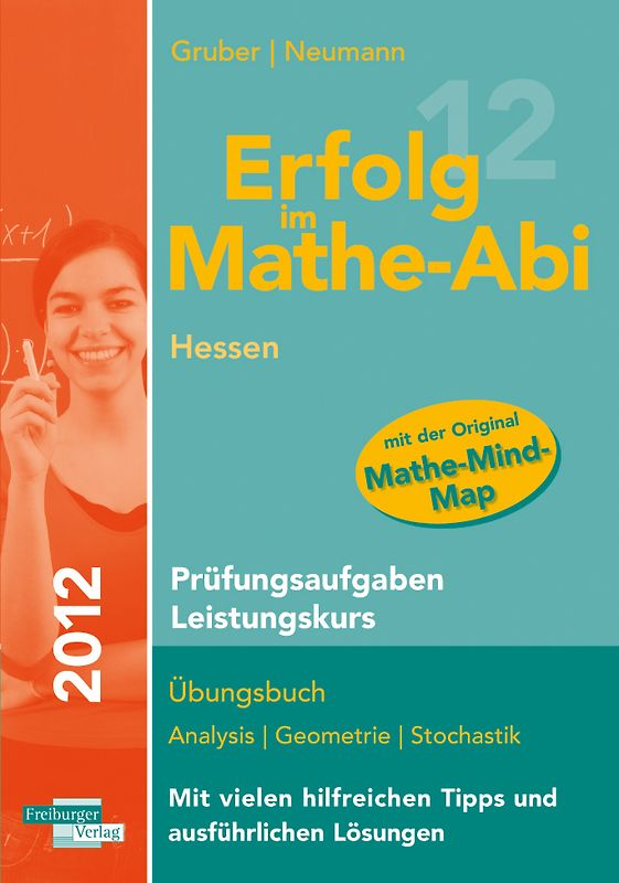 Erfolg im Mathe-Abi 2012 Hessen Prüfungsaufgaben Leistungskurs