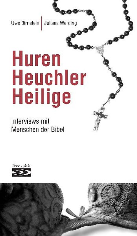 Huren, Heuchler, Heilige