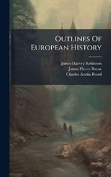 Outlines Of European History