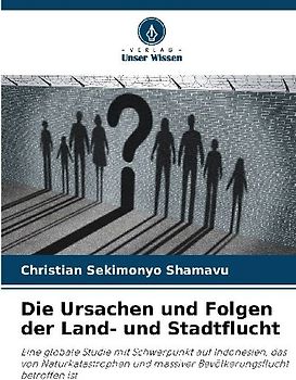 Die Ursachen und Folgen der Land- und Stadtflucht