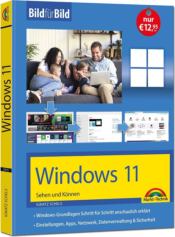 Windows 11 Bild für Bild erklärt - das neue Windows 11. Ideal für Einsteiger geeignet